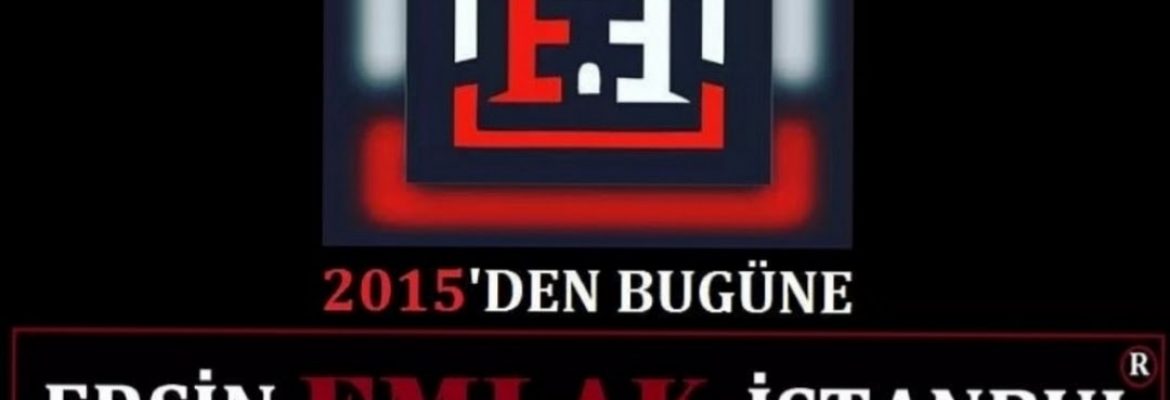 ERSİN EMLAK İSTANBUL